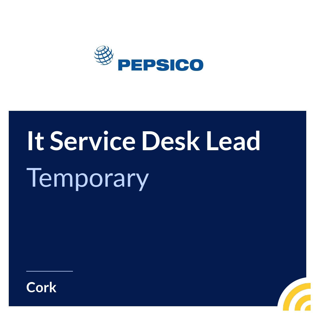 It Service Desk Lead Pepsico Cork Jobalert