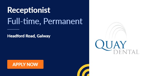 Receptionist Quay Dental Galway 21st February Jobalert Ie